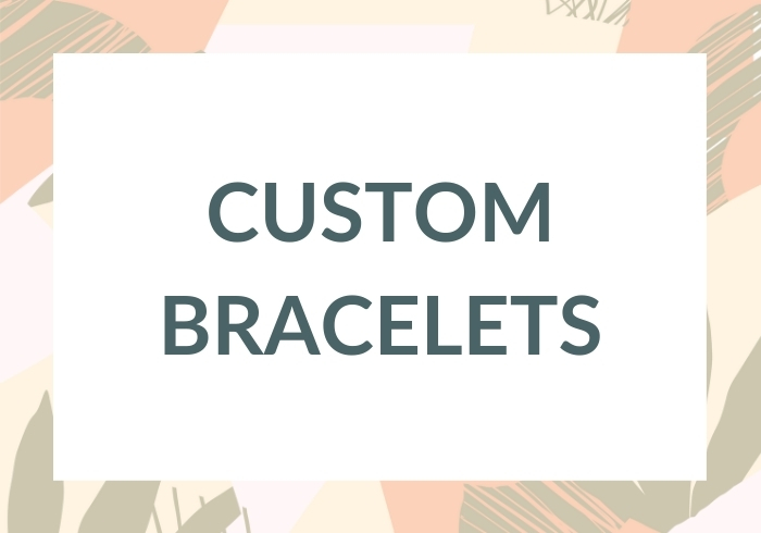 Custom Bracelet - Best Anniversary Gifts