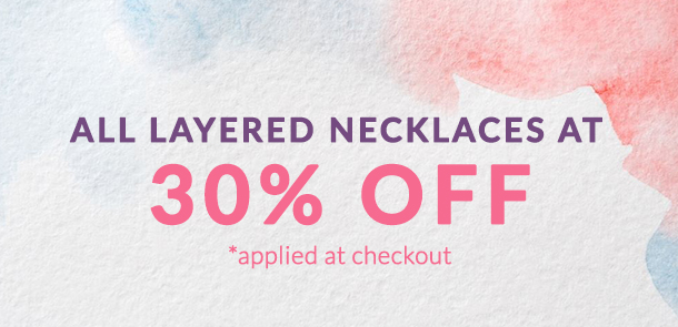 Layered Necklaces at 30% Off